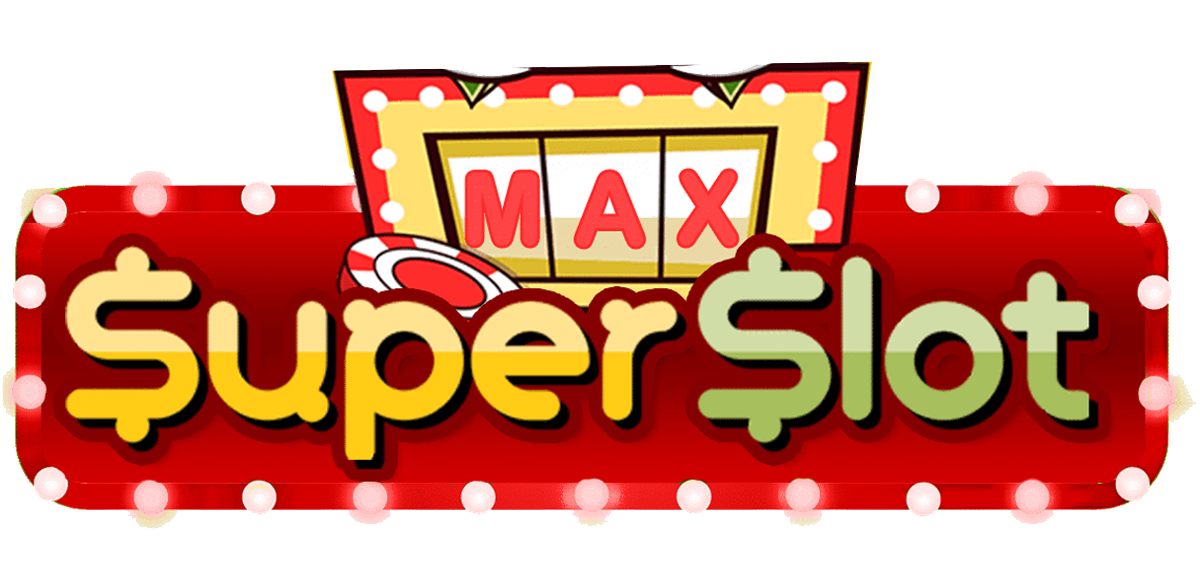 SUPERSLOT MAX ซุปเปอร์สล็อต สมัคร Superslot